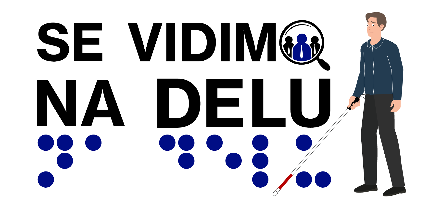 Logototip projekta Se vidimo na delu, kjer sta zadnji dve besedi izpisani tudi v brajici