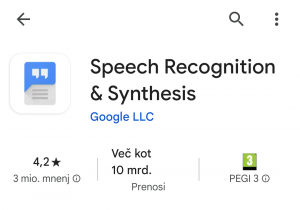 na fotografiji je aplikacija Speech Recognition & Synthesis v Googleplay trgovini